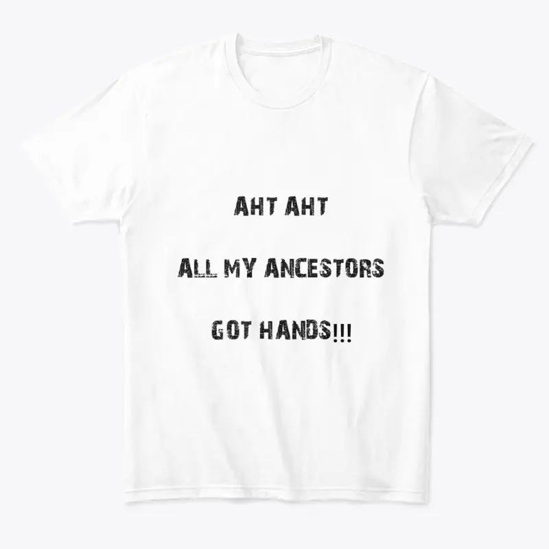 Ancestors Got Hands